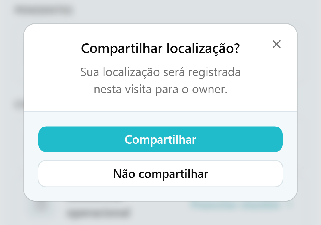Aviso Compartilhar localização? sobre a tela de preencher, com os botões Não compartilhar e Compartilhar.