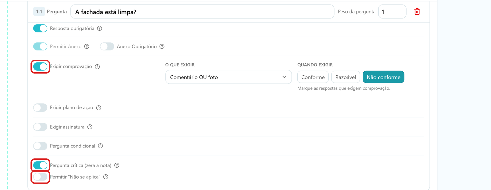 Interruptores da pergunta 1.1 A fachada está limpa?, com resposta obrigatória, permitir anexo, exigir comprovação em Não conforme e pergunta crítica ligados.