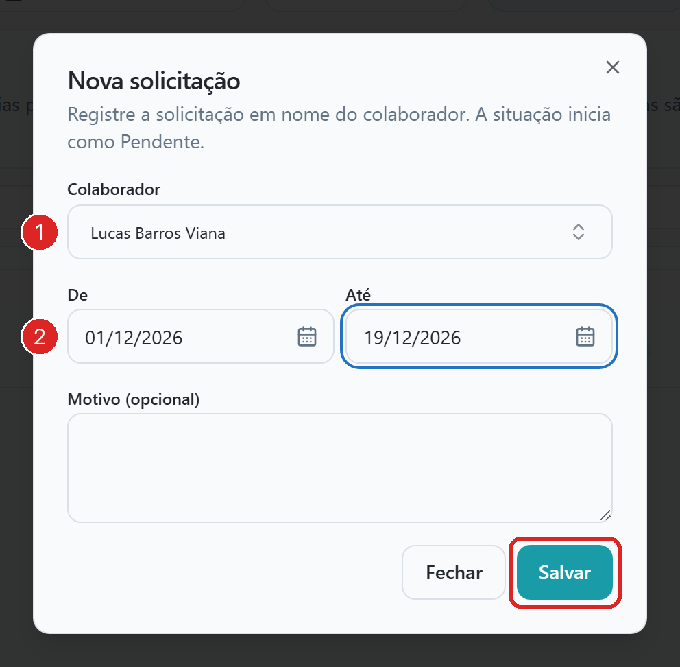 Janela Nova solicitação de férias com o colaborador Lucas Barros Viana escolhido, período de 01/12/2026 a 19/12/2026, o campo Motivo em branco e o botão Salvar em destaque.