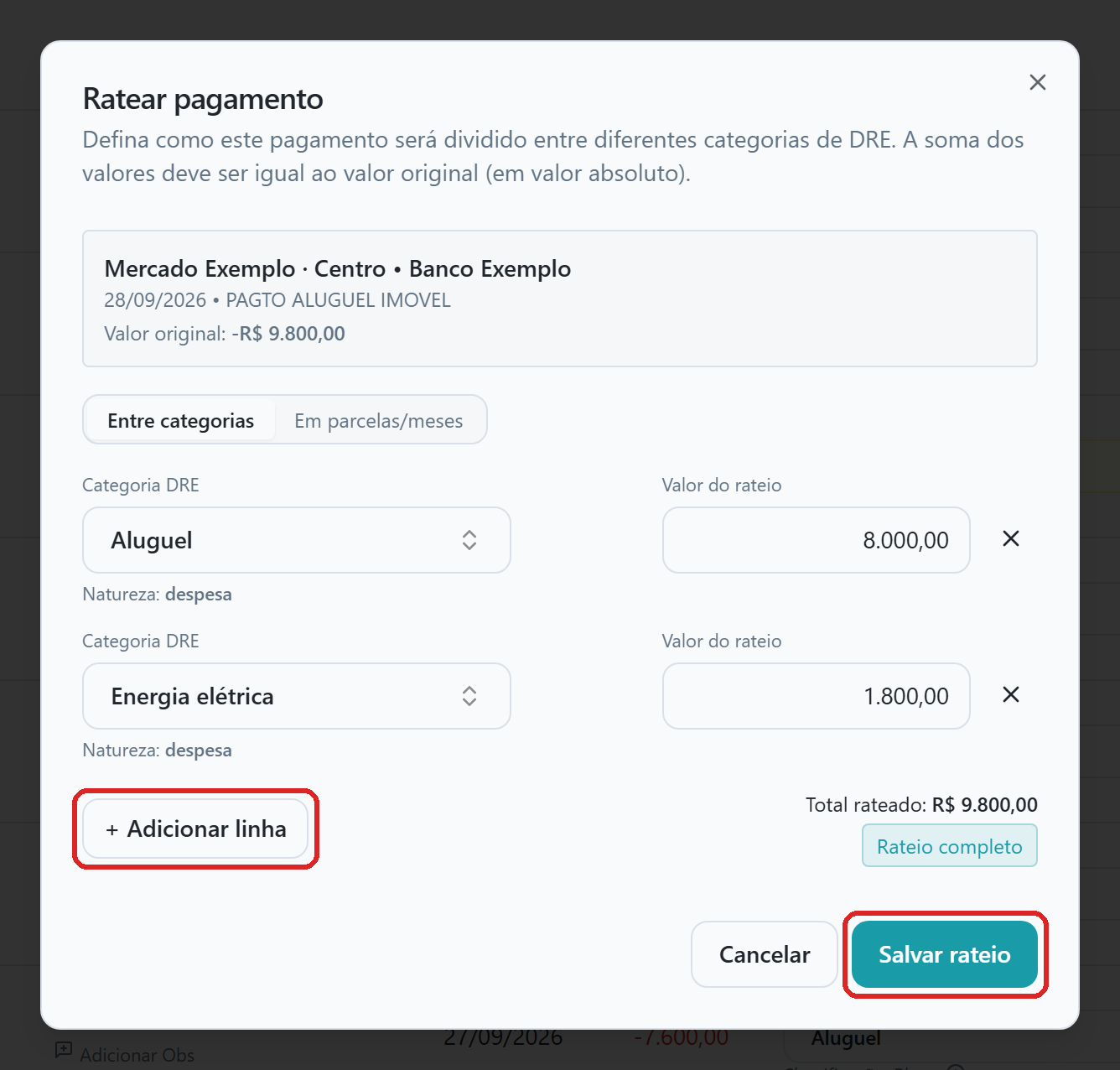 Diálogo Ratear pagamento no modo Entre categorias, com duas linhas (Aluguel, 8.000,00, e Energia elétrica, 1.800,00), o total rateado completo e os botões + Adicionar linha e Salvar rateio destacados.